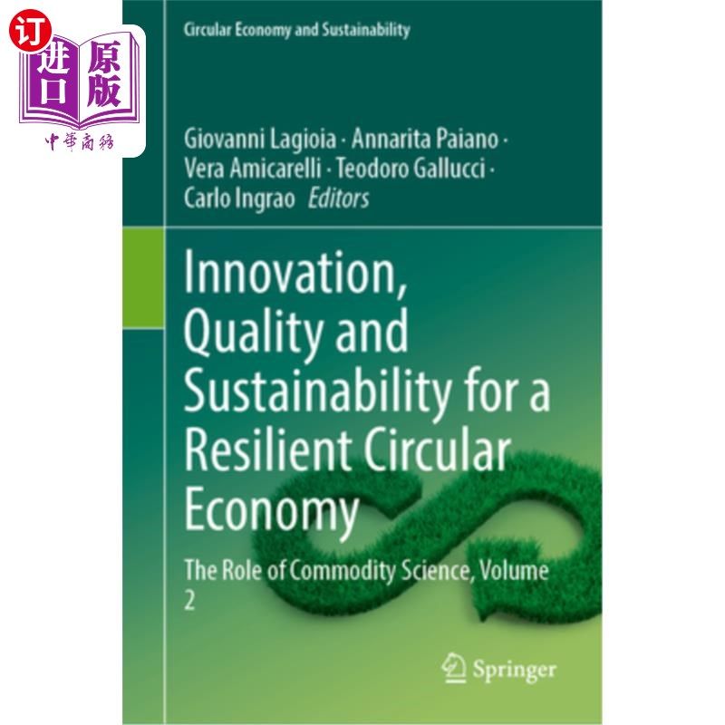 海外直订Innovation, Quality and Sustainability for a Resilient Circular Economy: The Rol 弹性循环经济的创新、质量和