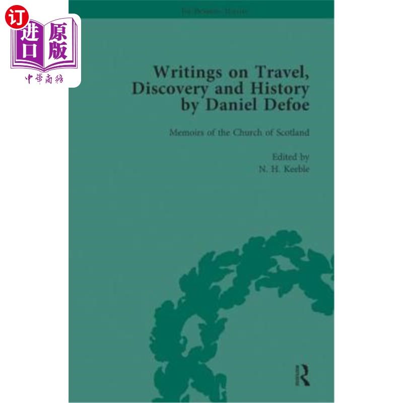 海外直订Writings on Travel, Discovery and History by Daniel Defoe, Part II Vol 6 丹尼尔·笛福关于旅行、发现和历史的