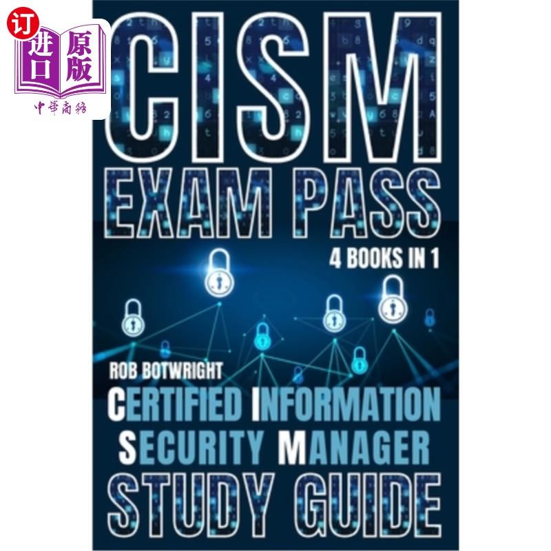 海外直订CISM Exam Pass: Certified Information Security Manager Study Guide CISM考试通过:注册信息安全经理学习指南