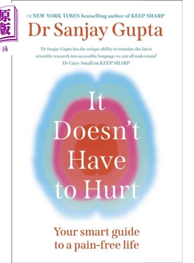 无需痛苦 迈向无痛人生的聪明指南 It Doesnt Have to Hurt 英文原版 Dr Sanjay Gupta 慢性疼痛【中商原版】