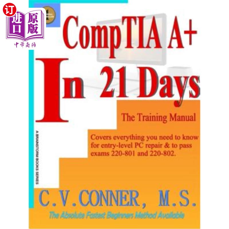 海外直订Comptia A+ in 21 Days - Training Manual Comptia A+在21天内-培训手册