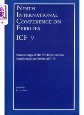 海外直订Ninth International Conference on Ferrites (Icf-9): Proceedings of the Internati 第九届铁氧体国际会议（ICF-