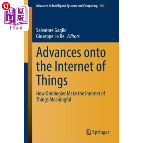 海外直订Advances Onto the Internet of Things: How Ontologies Make the Internet of Things 物联网的进展：本体论如何让