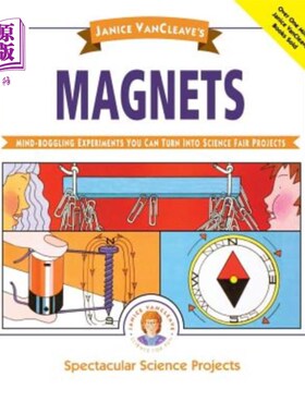 海外直订Janice Vancleave's Magnets: Mind-Boggling Experiments You Can Turn Into Science  珍妮丝·万克夫的磁铁：令人