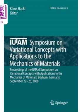 海外直订Iutam Symposium on Variational Concepts with Applications to the Mechanics of Ma Iutam变分概念与材料力学应