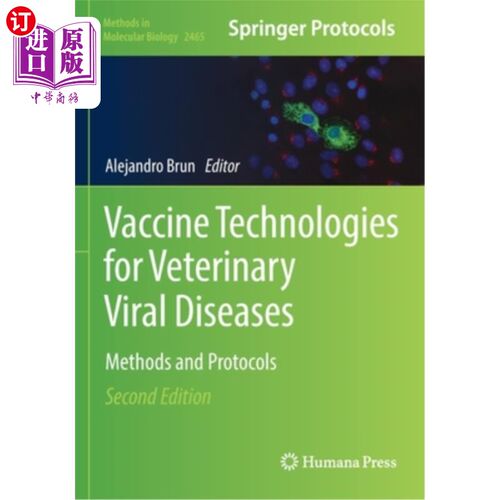 海外直订Vaccine Technologies for Veterinary Viral Diseases: Methods and Protocols 兽医病毒性疾病疫苗技术:方法和方案