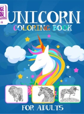 海外直订Unicorn Coloring Books For Adults: A fantasy Adult Coloring Book With Beautiful  独角兽成人彩绘书：一本带有
