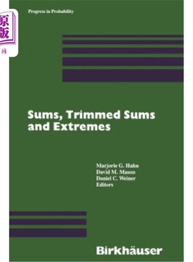 海外直订Sums, Trimmed Sums and Extremes 和，削减和和和极值