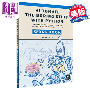 自动化无聊事务 练习册  Python 脚本 Automate the Boring Stuff Workbook 英文原版 Al Sweigart【中商原版】
