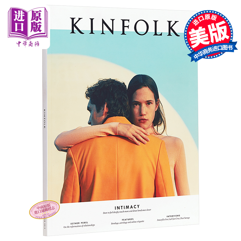 Kinfolk四季34 英文原版 Kinfolk Vol. 34: The Intimacy Issue【中商原版】