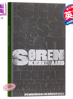 克尔恺郭尔：致死的疾病 英文原版 Penguin Great Ideas : The Sickness Unto Death Soren Kierkegaard【中商原版】