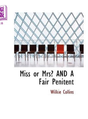 海外直订Miss or Mrs? and a Fair Penitent 小姐还是夫人？还有一个很好的忏悔者