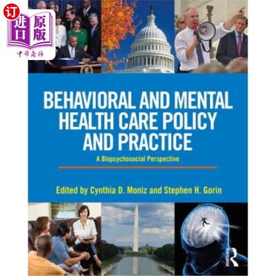 海外直订医药图书Behavioral and Mental Health Care Policy and Practice: A Biopsychosocial Perspec 行为和精神卫生保健