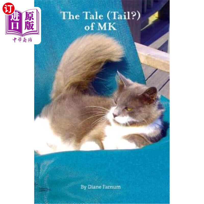 海外直订the tale (tail?) of mk 故事(尾巴?)mk的