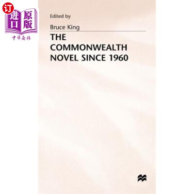 海外直订The Commonwealth Novel Since 1960 1960年以来的英联邦小说