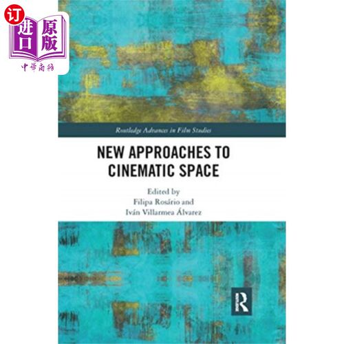 海外直订New Approaches to Cinematic Space 电影空间的新方法