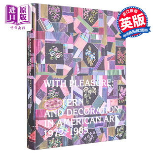 Decoration Art With and Yale 现货 乐趣 Pleasure：Pattern 1985 1972 American 中商原版 进口艺术