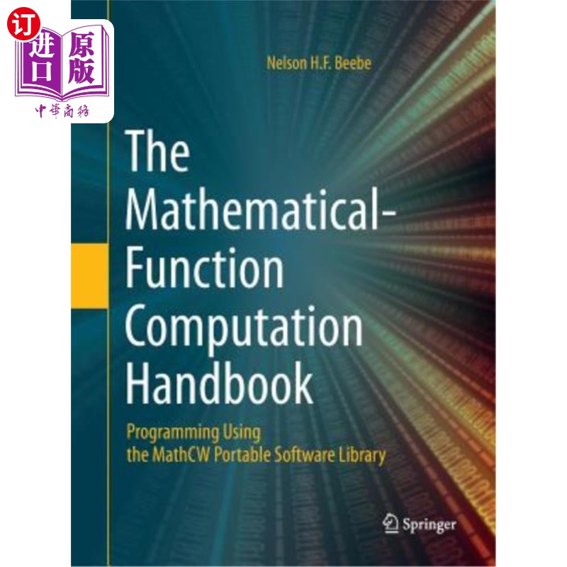 海外直订The Mathematical-Function Computation Handbook: Programming Using the Mathcw Por 数学函数计算手册:编程使用Ma