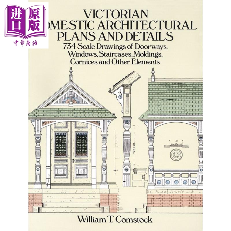 现货 Victorian Domestic Architectural Plans and Details 进口艺术 维多利亚时代的家庭建筑计划和细节【中商原版】 书籍/杂志/报纸 艺术类原版书 原图主图