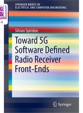 海外直订Toward 5g Software Defined Radio Receiver Front-Ends 面向5g软件定义无线电接收机前端