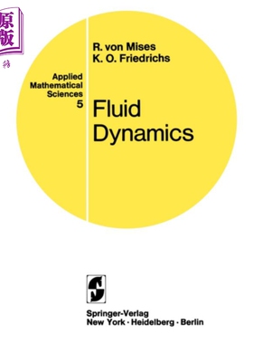 现货 流体动力学 第1版 英文原版 Fluid Dynamics Richard Von Mises Kurt O Friedrichs【中商原版】