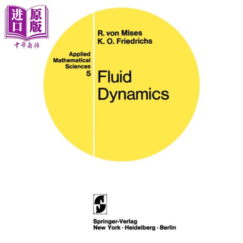 现货 流体动力学 第1版 英文原版 Fluid Dynamics Richard Von Mises Kurt O Friedrichs【中商原版】