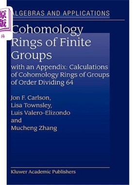 海外直订Cohomology Rings of Finite Groups: With an Appendix: Calculations of Cohomology  有限群的上同调环:附:除阶群