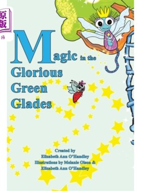 海外直订Magic in the Glorious Green Glades 魔法在辉煌的绿色林中空地