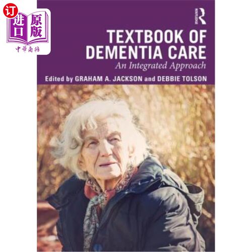海外直订医药图书Textbook of Dementia Care: An Integrated Approach 痴呆症护理教材：综合方法