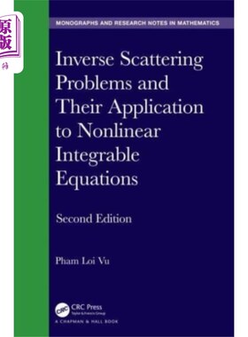 海外直订Inverse Scattering Problems and Their Applicatio... 逆散射问题及其在非线性可积方程中的应用