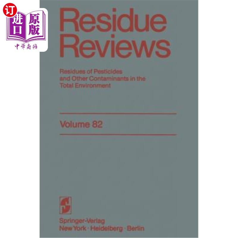 海外直订Residue Reviews: Residues of Pesticides and Other Contaminants in the Total Envi 残留审查:整个环境中农药和