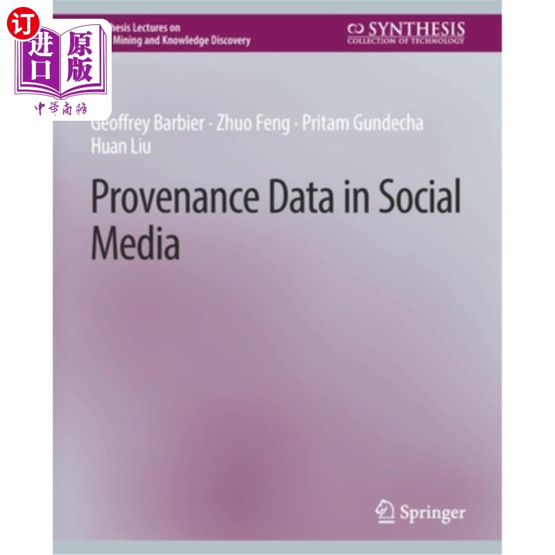 海外直订Provenance Data in Social Media 社交媒体中的数据来源