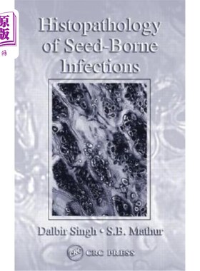 海外直订Histopathology of Seed-Borne Infections 种子传播感染的组织病理学