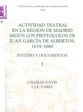海外直订Actividad Teatral En La Región de Madrid Según Los Protocolos de Juan García de  根据Juan garcia d