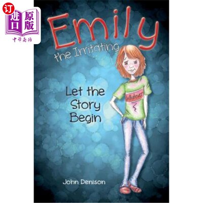 海外直订Emily the Irritating Let the Story Begin 恼人的艾米丽让故事开始了