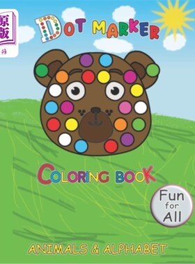 海外直订Dot Marker Coloring Book: Animals & Alphabet, for Kids ages 3-5 点笔涂色书:动物和字母表，适合3-5岁的孩子