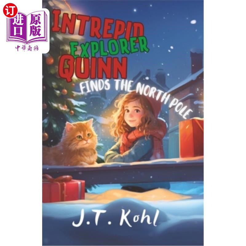 海外直订Intrepid Explorer Quinn Finds the North Pole 勇敢的探险家奎因发现了北极