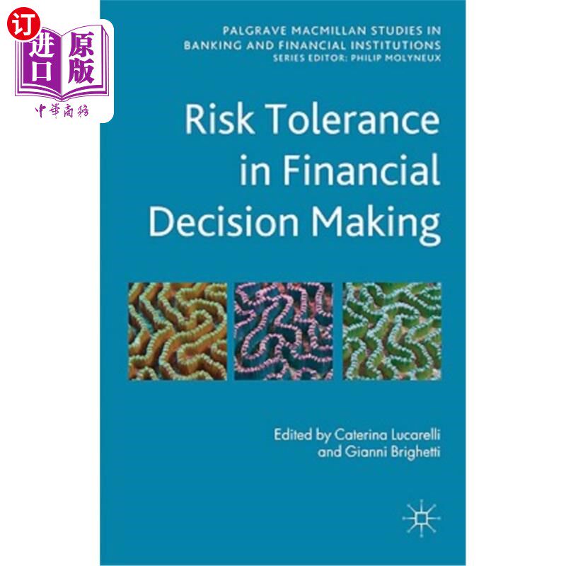 海外直订Risk Tolerance in Financial Decision Making 财务决策中的风险承受能力