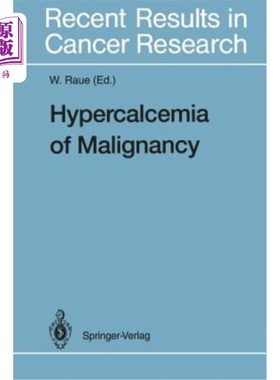 海外直订医药图书Hypercalcemia of Malignancy 血钙过多的恶性肿瘤