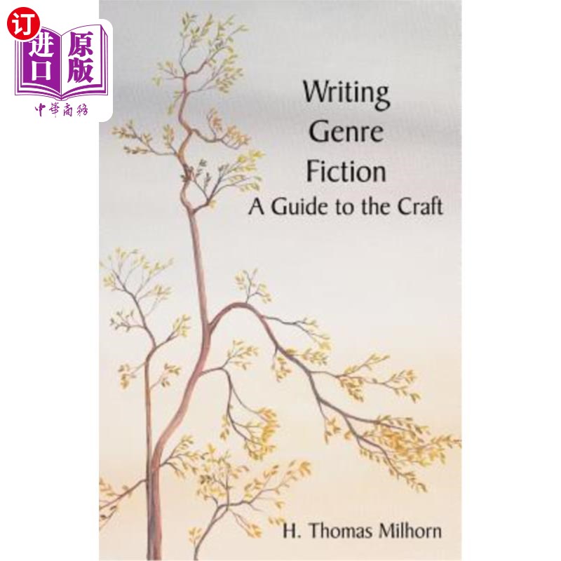 海外直订Writing Genre Fiction: A Guide to the Craft 写作类型小说：工艺指南