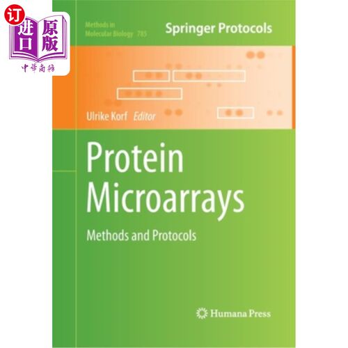 海外直订Protein Microarrays: Methods and Protocols 蛋白质微阵列：方法和协议