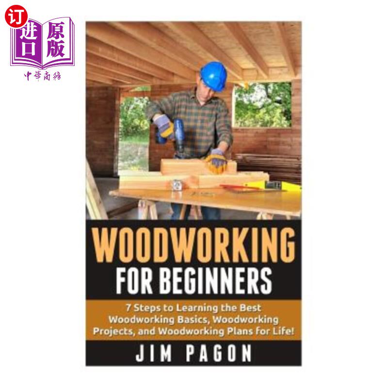 海外直订woodworking for beginners: 7 steps to learning the very