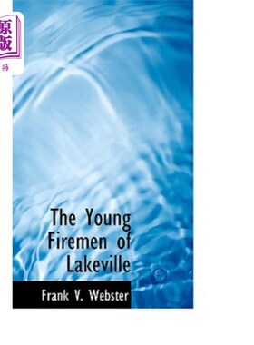 海外直订The Young Firemen of Lakeville 莱克维尔的年轻消防队员