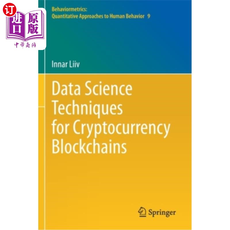 海外直订Data Science Techniques for Cryptocurrency Blockchains 加密货币区块链的数据科学技术
