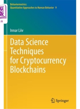 海外直订Data Science Techniques for Cryptocurrency Blockchains 加密货币区块链的数据科学技术