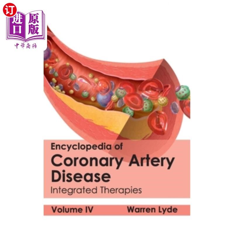 海外直订医药图书Encyclopedia of Coronary Artery Disease: Volume IV (Integrated Therapies) 冠状动脉疾病百科全书:第