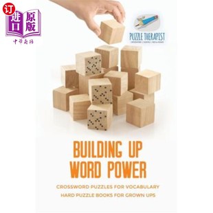 Building Up Word Power Crossword Puzzles for Vocabulary Hard Puzzle Books for Gr 为成人词汇构建单词能力纵横【中商原版】
