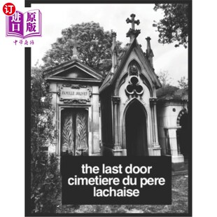 Grave Cimetière Last The France Cime 海外直订The Paris Doorways Door Père 最后一扇门 Lachaise