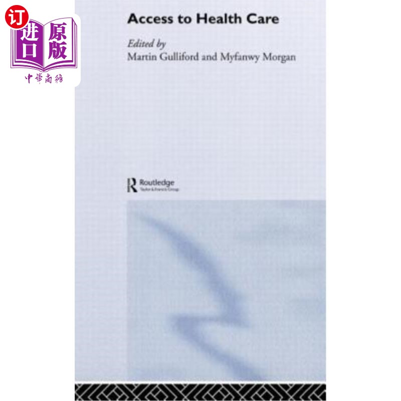 海外直订医药图书Access to Health Care 获得医疗保健