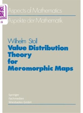 海外直订Value Distribution Theory for Meromorphic Maps 亚纯映射的值分布理论